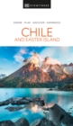 DK Eyewitness Chile and Easter Island - Book