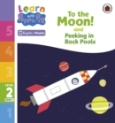 Learn with Peppa Phonics Level 2 Book 5 – To the Moon! and Peeking in Rock Pools (Phonics Reader) - Book