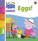 Learn with Peppa Phonics Level 2 Book 10 – Eggs! (Phonics Reader) - Book