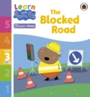 Learn with Peppa Phonics Level 3 Book 4 – The Blocked Road (Phonics Reader) - Book