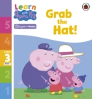 Learn with Peppa Phonics Level 3 Book 1 – Grab the Hat! (Phonics Reader) - eBook