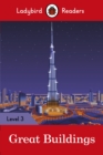 Ladybird Readers Level 3 - Great Buildings (ELT Graded Reader) - eBook