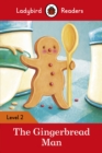 Ladybird Readers Level 2 - The Gingerbread Man (ELT Graded Reader) - eBook