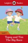 Ladybird Readers Level 2 - Topsy and Tim - The Big Race (ELT Graded Reader) - eBook