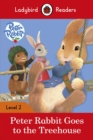 Ladybird Readers Level 2 - Peter Rabbit - Goes to the Treehouse (ELT Graded Reader) - eBook