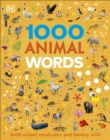 1000 Animal Words : Build Animal Vocabulary and Literacy Skills - Book