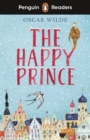 Penguin Readers Starter Level: The Happy Prince (ELT Graded Reader) - Book