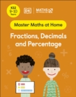 Maths — No Problem! Fractions, Decimals and Percentage, Ages 9-10 (Key Stage 2) - eBook