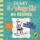 Diary of a Wimpy Kid: No Brainer : (Book 18) - eAudiobook