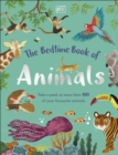 The Bedtime Book of Animals : Take a Peek at more than 50 of your Favourite Animals - eBook