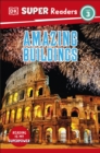 DK Super Readers Level 3 Amazing Buildings - Book