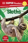 DK Super Readers Level 2 Sloths - Book