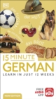 15 Minute German : Learn in Just 12 Weeks - Book