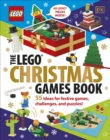 The LEGO Christmas Games Book : 55 Festive Brainteasers, Games, Challenges, and Puzzles - Book
