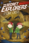 The Secret Explorers and the Cave Crisis - Book