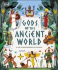 Gods of the Ancient World : A Kids’ Guide to Ancient Mythologies - eBook