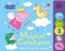 Peppa Pig: Magical Creatures : Noisy Sound Book - Book