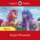 Ladybird Readers Beginner Level – My Little Pony – Izzy's Presents (ELT Graded Reader) - eBook