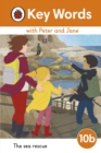 Key Words with Peter and Jane Level 10b – The Sea Rescue - eBook