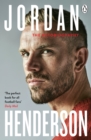 Jordan Henderson: The Autobiography : The must-read autobiography from Liverpool's beloved captain - Book