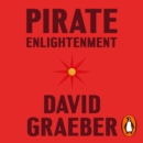 Pirate Enlightenment, or the Real Libertalia - eAudiobook