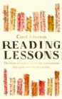 Reading Lessons : The books we read at school, the conversations they spark and why they matter - Book