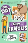 The Day My Dog Got Famous - Book