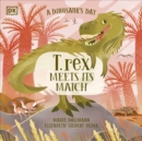 A Dinosaur’s Day: T. rex Meets His Match - Book