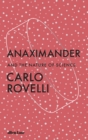 Anaximander : And the Nature of Science - Book
