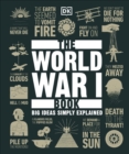 The World War I Book : Big Ideas Simply Explained - Book