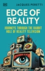 Edge of Reality : Journeys Through the Rabbit Hole of Reality Television - Book