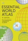 Essential World Atlas : The Comprehensive Companion to our Planet - Book