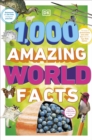 1,000 Amazing World Facts - Book