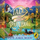 Tales From Beyond the Rainbow : Ten LGBTQ+ fairy tales proudly reclaimed - eAudiobook
