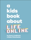 A Kids Book About Life Online - eBook