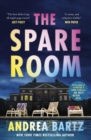 The Spare Room : The gripping and addictive thriller from the author of We Were Never Here - Book