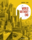 World Without End : The #1 International Bestseller - Book