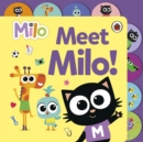 Milo: Meet Milo! : Tabbed Board Book - Book