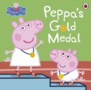 Peppa Pig: Peppa's Gold Medal - Book