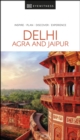 DK Eyewitness Delhi, Agra and Jaipur - eBook