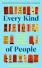 Every Kind of People : A Journey into the Heart of Care Work - Book