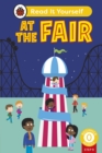 At the Fair (Phonics Step 9):  Read It Yourself - Level 0 Beginner Reader - Book