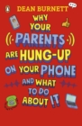 Why Your Parents Are Hung-Up on Your Phone - Book