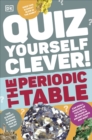 Quiz Yourself Clever! The Periodic Table - Book