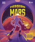 Mission to Mars : Can You Survive in Space? - Book