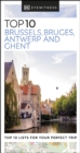 DK Top 10 Brussels, Bruges, Antwerp and Ghent - eBook