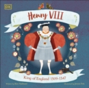 Henry VIII : King of England 1509 - 1547 - eBook