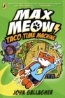 Max Meow Book 4: Taco Time Machine : A graphic novel - eBook