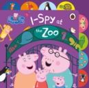 Peppa Pig: I Spy at the Zoo : Tabbed Board Book - Book