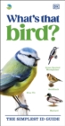 RSPB What's that Bird? : The Simplest ID Guide - Book